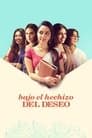 Bajo el hechizo del deseo