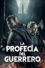 La Profecia del Guerrero