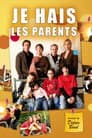 Je hais les parents
