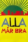 Alla mår bra