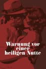 Warnung vor einer heiligen Nutte