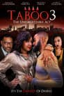 Taboo 3: The Unforgettable Act