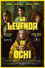 La Leyenda de Ochi