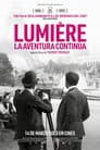 Lumière, l’aventure continue