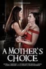 A Mother's Choice