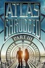 Atlas Shrugged: Part III