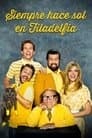 Siempre hace sol en Filadelfia