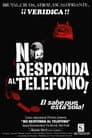Don't Answer the Phone!