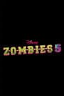 Z-O-M-B-I-E-S 5
