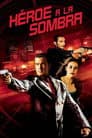 Héroe a la Sombra