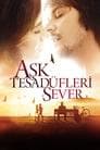 Aşk Tesadüfleri Sever