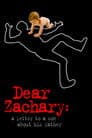 Dear Zachary: A Letter to a Son About His Father