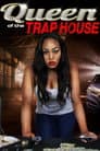 Queen of the Trap House