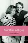 Martina och jag