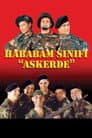 Hababam Sınıfı Askerde