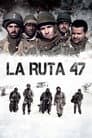 La Ruta 47