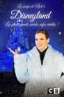 La magie de Noël à Disneyland : Les plus grands secrets enfin révélés !