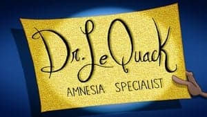 Dr. Le Quack, especialista en amnesia