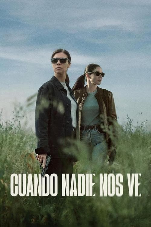 Cuando nadie nos ve